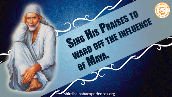 Hindi Blog Of Sai Baba Answers | Shirdi Sai Baba Grace Blessings | Shirdi Sai Baba Miracles Leela | Sai Baba's Help | Real Experiences of Shirdi Sai Baba | Sai Baba Quotes | Sai Baba Pictures | http://hindiblog.saiyugnetwork.com/